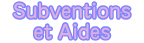 Subventions et Aides 